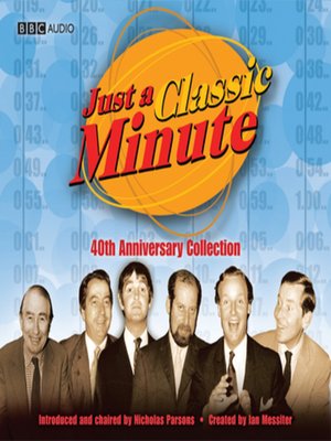 cover image of Just a Classic Minute 40th Anniversary Collection